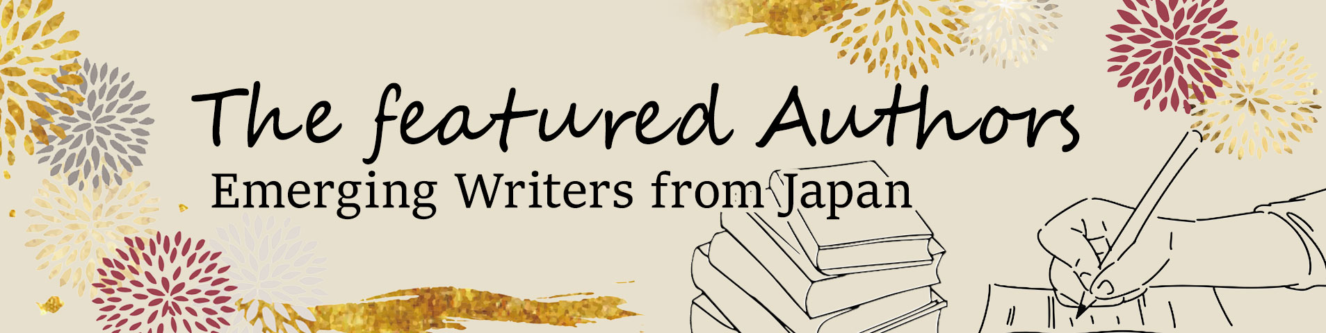 The featured Authors: Emerging Writers from Japan